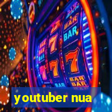 youtuber nua